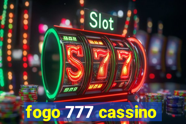 fogo 777 cassino